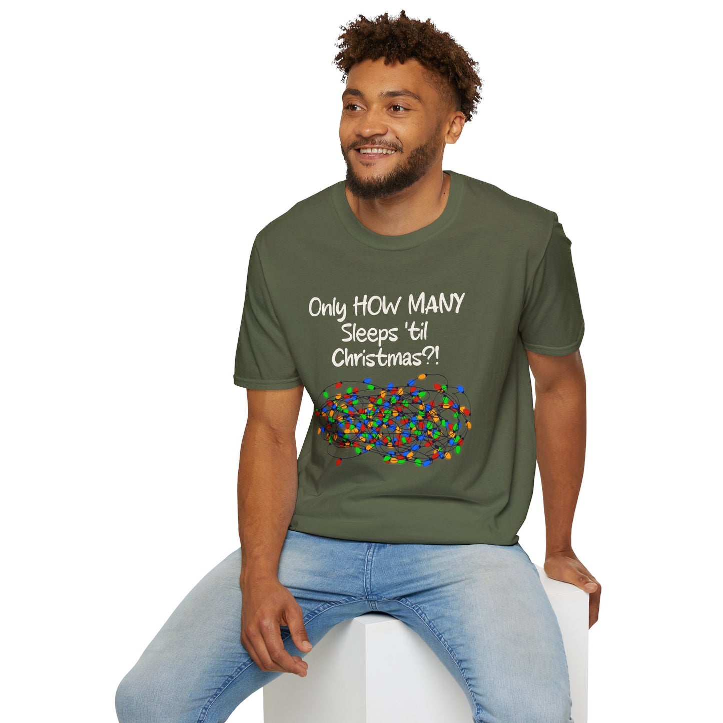 Christmas Countdown T-Shirt Bright Bulbs - "Only HOW MANY Sleeps 'til Christmas?!" Holiday Tee