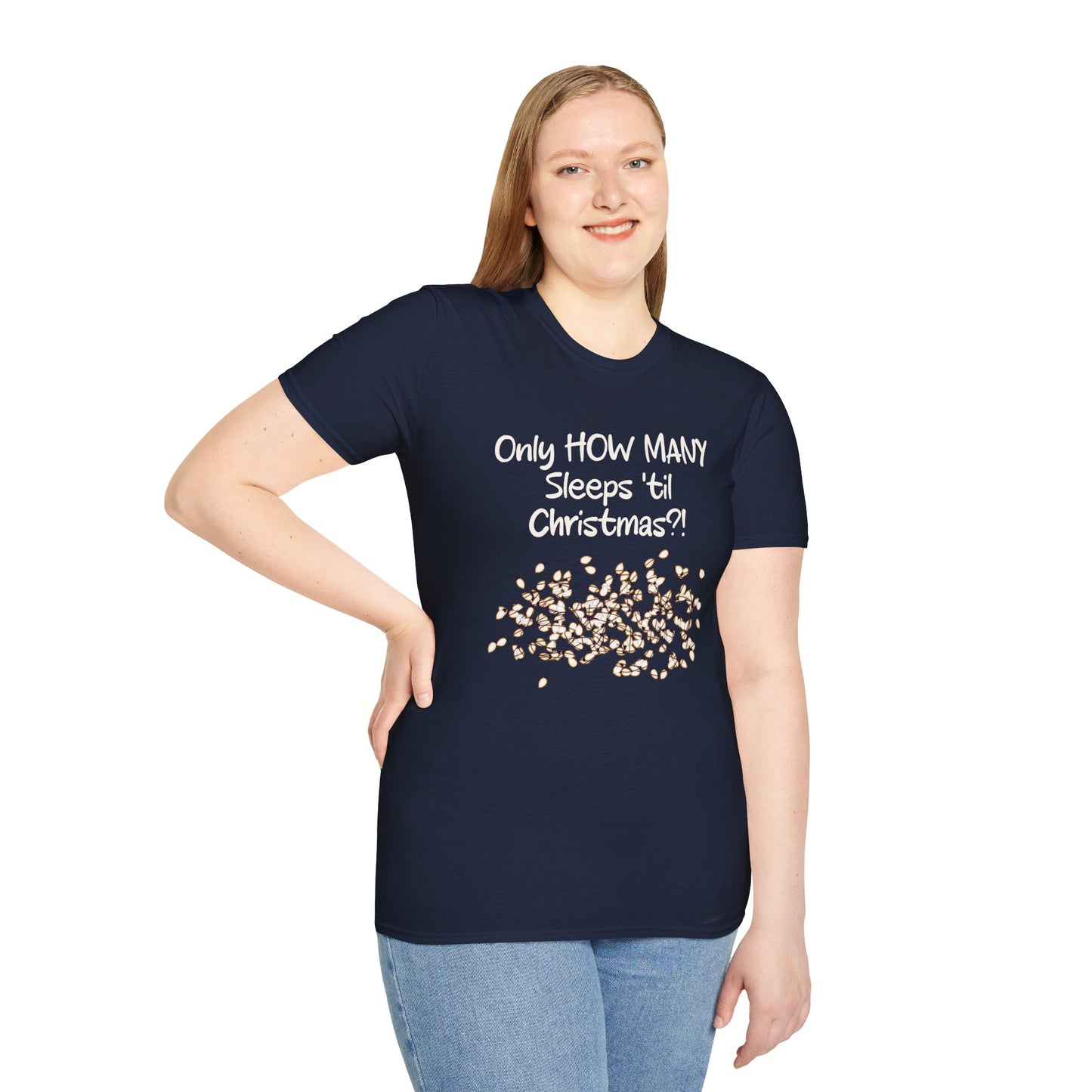 Christmas Countdown T-Shirt - "Only HOW MANY Sleeps 'til Christmas?!" Holiday Tee