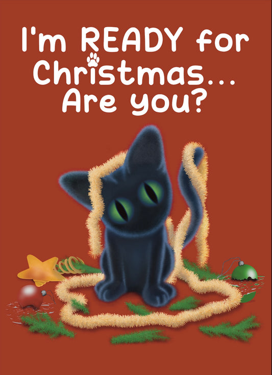 Printable ”I’m Ready for Christmas” Cat Greeting Card